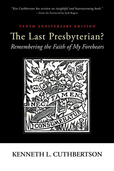 Produktbild: The Last Presbyterian? Tenth Anniversary Edition