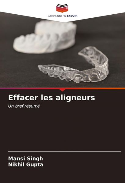 Produktbild: Effacer les aligneurs