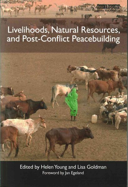 Produktbild: Livelihoods, Natural Resources, and Post-Conflict Peacebuilding