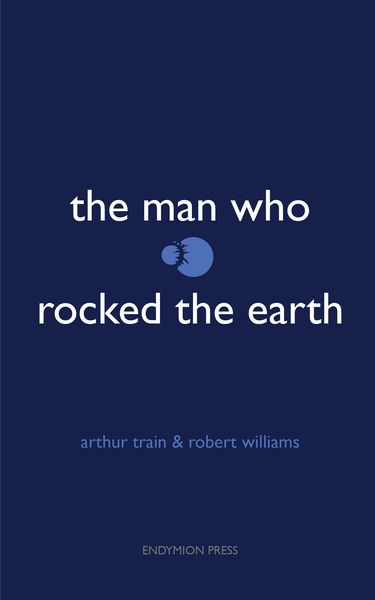 Produktbild: The Man Who Rocked the Earth