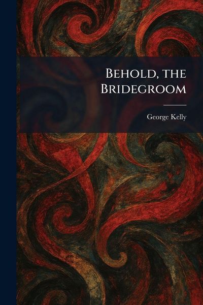 Produktbild: Behold, the Bridegroom