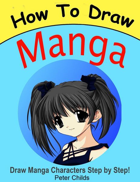 Produktbild: How to Draw Manga: Draw Manga Characters Step by Step