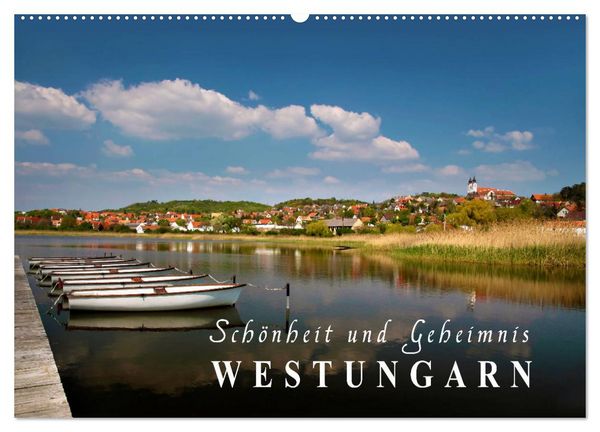 Produktbild: Westungarn - Sch&ouml;nheit und Geheimnis (Wandkalender 2026 DIN A2 quer), CALVENDO Monatskalender