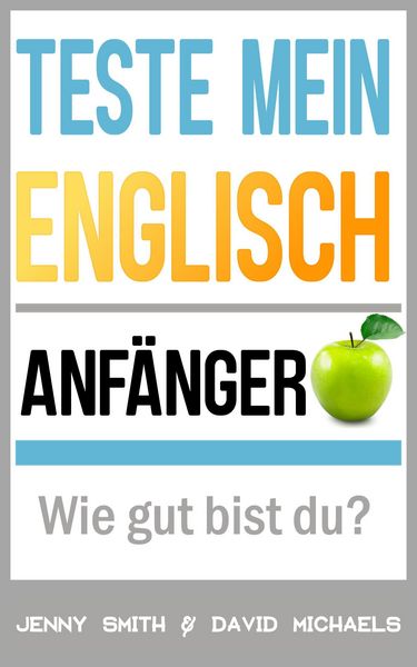 Produktbild: Teste mein Englisch. Anf&auml;nger: Wie gut bist du?