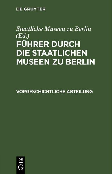 Produktbild: F&uuml;hrer durch die Staatlichen Museen zu Berlin