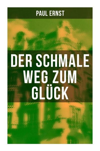 Produktbild: Der schmale Weg zum Gl&uuml;ck