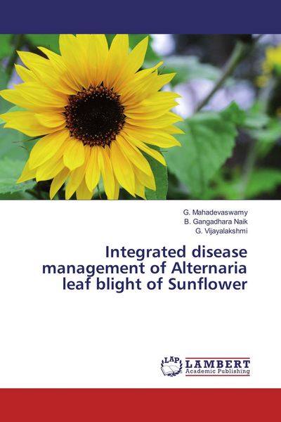 Produktbild: Integrated disease management of Alternaria leaf blight of Sunflower