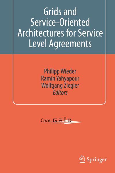 Produktbild: Grids and Service-Oriented Architectures for Service Level Agreements