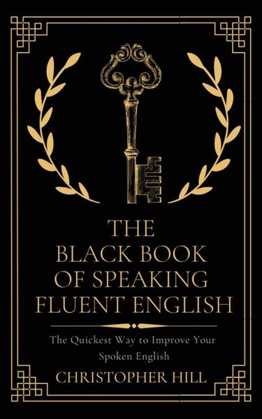 Produktbild: The Black Book of Speaking Fluent English