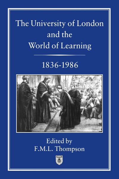 Produktbild: University of London and the World of Learning, 1836-1986