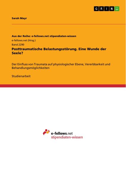 Produktbild: Posttraumatische Belastungsst&ouml;rung. Eine Wunde der Seele?