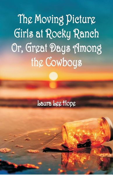 Produktbild: The Moving Picture Girls at Rocky Ranch