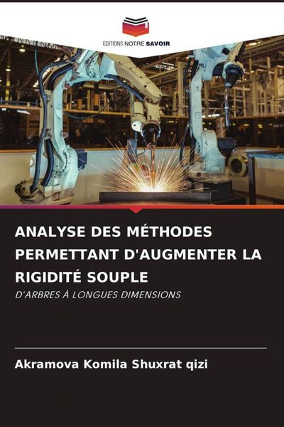 Produktbild: Analyse des M&eacute;thodes Permettant D'augmenter La Rigidit&eacute; Souple