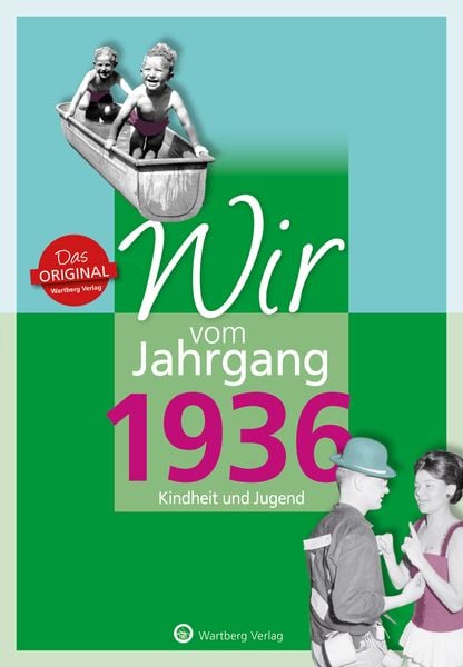 Produktbild: Wir vom Jahrgang 1936 - Kindheit und Jugend
