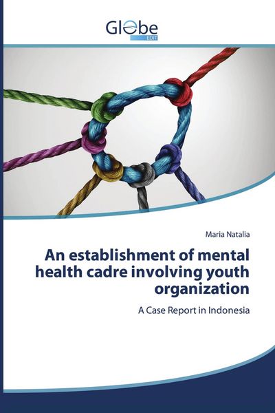 Produktbild: An establishment of mental health cadre involving youth organization