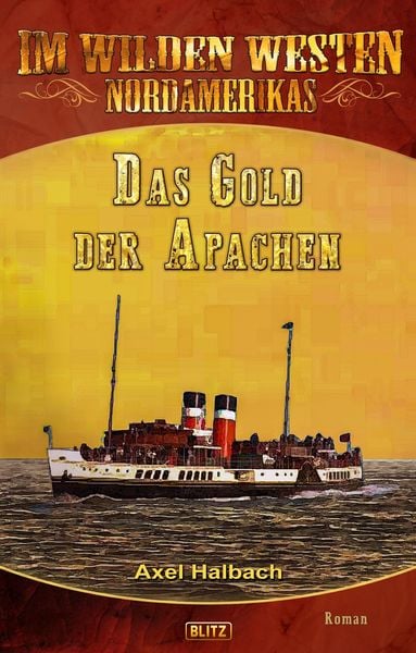 Produktbild: Im wilden Westen Nordamerikas 16: Das Gold der Apachen