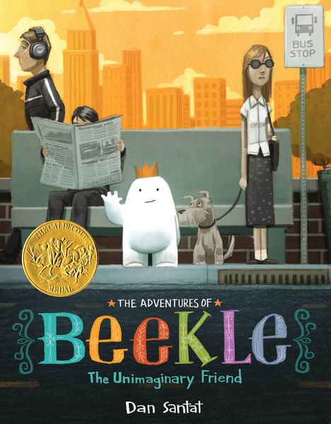 Produktbild: The Adventures of Beekle: The Unimaginary Friend (Caldecott Medal Winner)