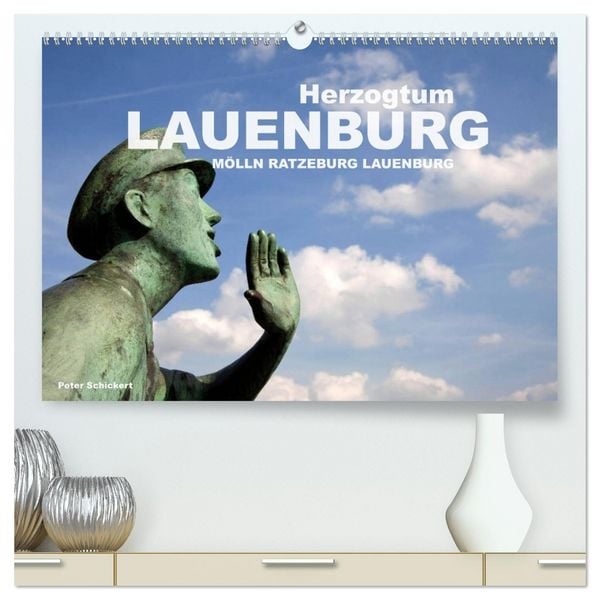 Herzogtum Lauenburg (hochwertiger Premium Wandkalender 2026 DIN A2 quer), Kunstdruck in Hochglanz