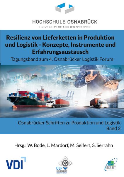 Produktbild: Resilienz von Lieferketten in Produktion und Logistik - Konzepte, Instrumente und Erfahrungsaustausch