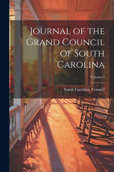 Produktbild: Journal of the Grand Council of South Carolina; Volume 2