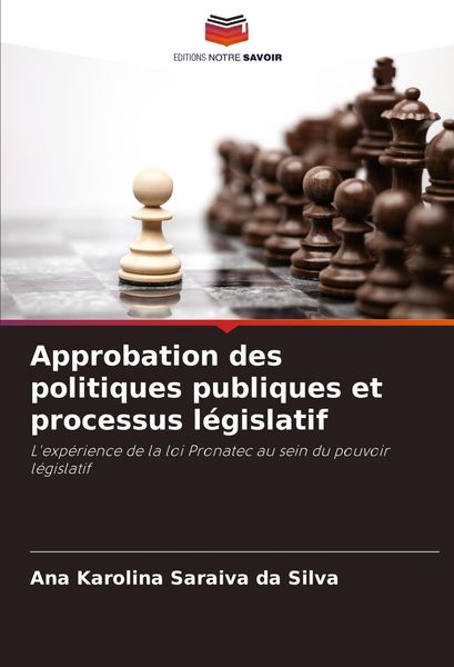 Produktbild: Approbation des politiques publiques et processus l&eacute;gislatif