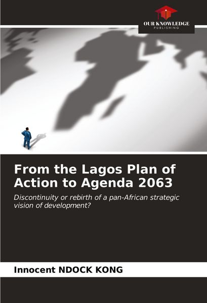 Produktbild: From the Lagos Plan of Action to Agenda 2063
