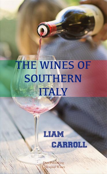 Produktbild: The Wines of Southern Italy (Colloquial Wines, #1)