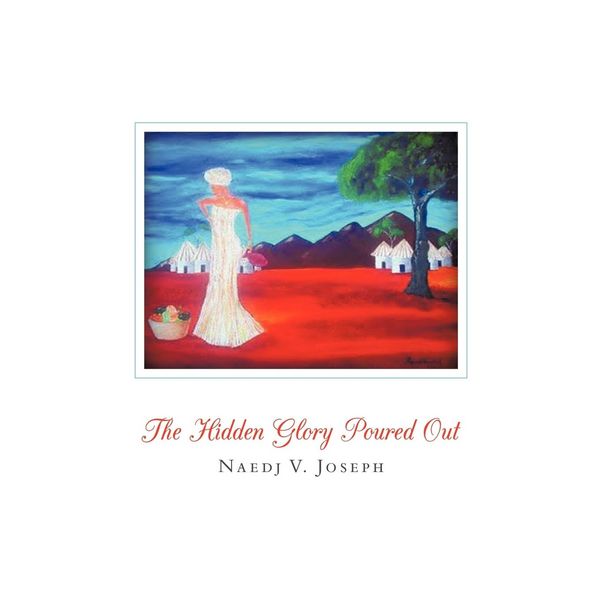 Produktbild: The Hidden Glory Poured Out