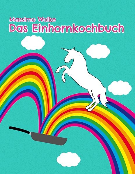 Produktbild: Das Einhornkochbuch