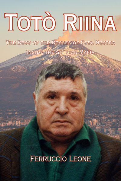 Produktbild: The Boss of the Bosses of Cosa Nostra - Inside the Sicilian Mafia