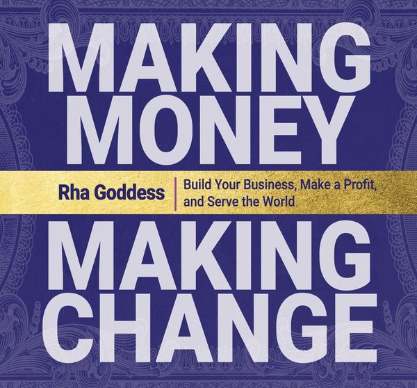 Making Money, Making Change