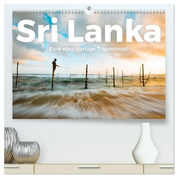 Sri Lanka - Eine einzigartige Trauminsel. (hochwertiger Premium Wandkalender 2026 DIN A2 quer), Kunstdruck in Hochglanz