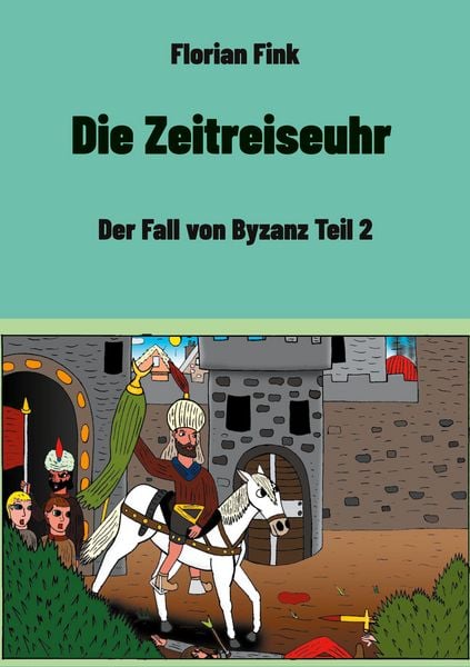 Die Zeitreiseuhr, Taschenbuch von Florian Fink, BoD – Books on Demand, 9783755710943