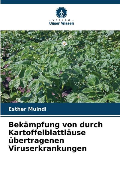 Produktbild: Bek&auml;mpfung von durch Kartoffelblattl&auml;use &uuml;bertragenen Viruserkrankungen
