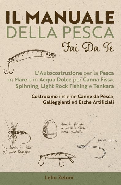 Produktbild: Il Manuale della Pesca Fai Da Te