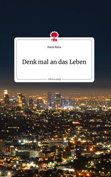 Produktbild: Denk mal an das Leben. Life is a Story - story.one