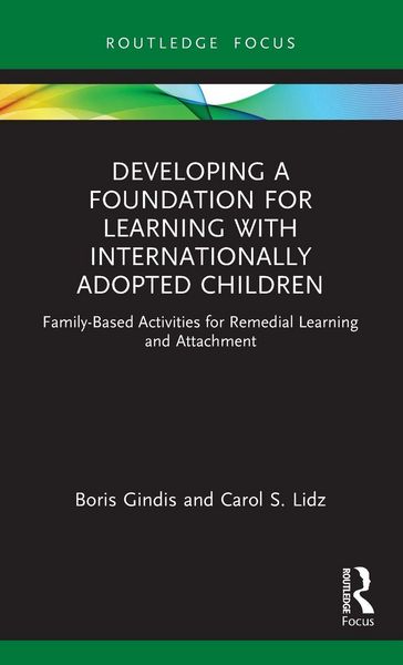 Produktbild: Developing a Foundation for Learning with Internationally Adopted Children