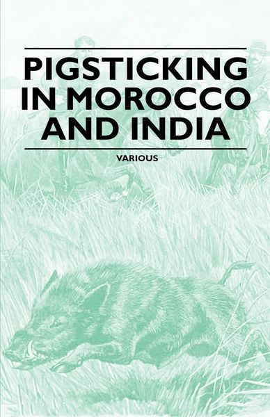 Produktbild: Pigsticking in Morocco and India