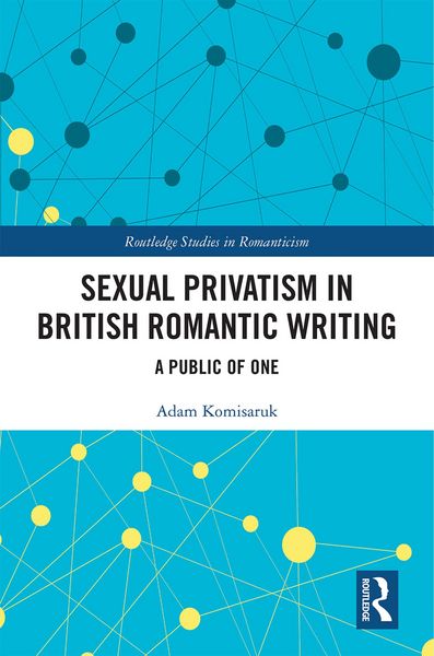 Produktbild: Sexual Privatism in British Romantic Writing
