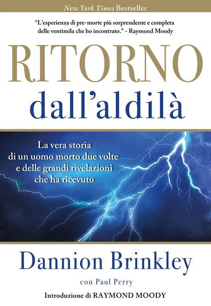 Produktbild: Ritorno dall'Aldil&agrave;. La vera storia di un uomo morto due volte e delle grandi rivelazioni che ha ricevuto