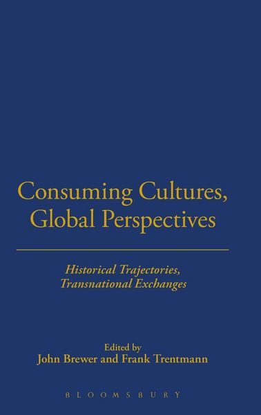Produktbild: Consuming Cultures, Global Perspectives