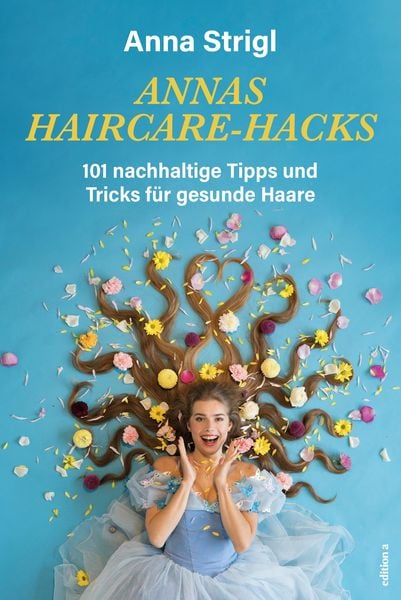 Produktbild: Annas Haircare-Hacks