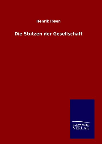 Produktbild: Die St&uuml;tzen der Gesellschaft