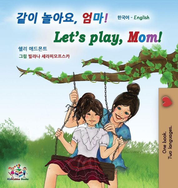 Produktbild: Let's play, Mom! (Korean English Bilingual Children's Book)