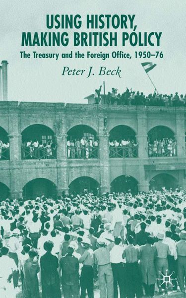Produktbild: Using History, Making British Policy