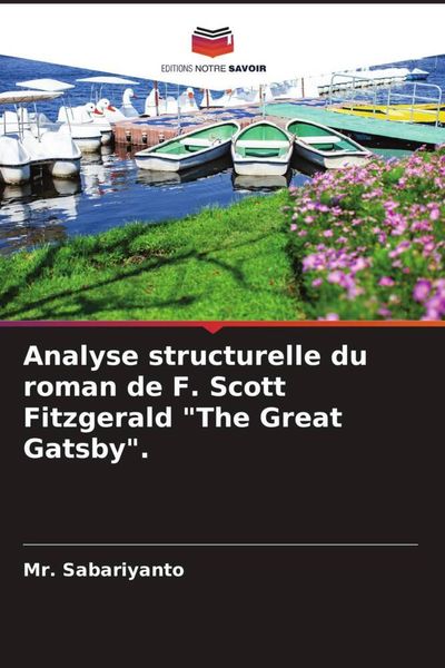 Produktbild: Analyse structurelle du roman de F. Scott Fitzgerald "The Great Gatsby".