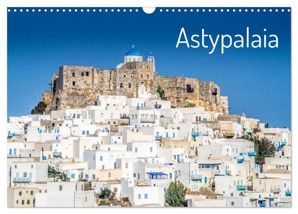 Astypalaia (Wandkalender 2026 DIN A3 quer), CALVENDO Monatskalender