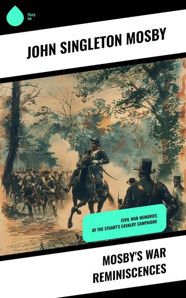 Produktbild: Mosby's War Reminiscences