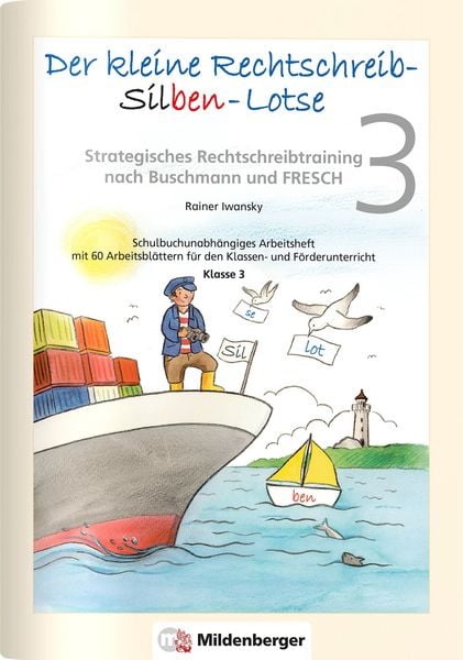 Produktbild: Der kleine Rechtschreib-Silben-Lotse 3, Arbeitsheft