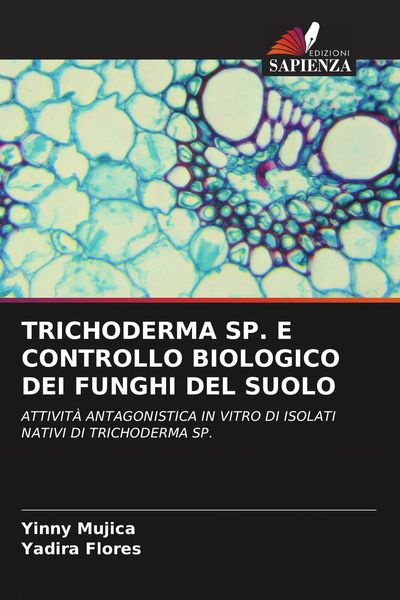Produktbild: Trichoderma Sp. E Controllo Biologico Dei Funghi Del Suolo